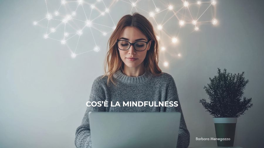 cos'è la mindfulness