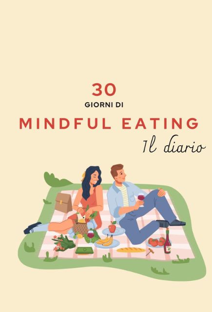 Cos'è la mindful eating