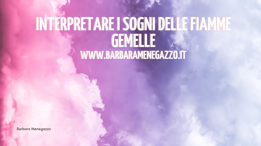 Interpretare i sogni delle fiamme gemelle
