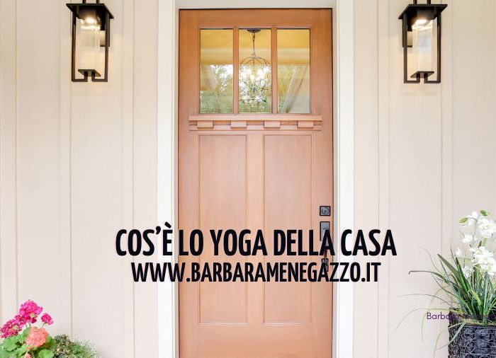 cos'è lo yoga della casa