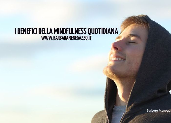 i benefici della mindfulness quotidiana