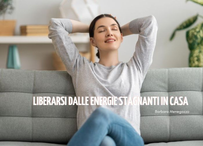 Liberarsi dalle energie stagnanti