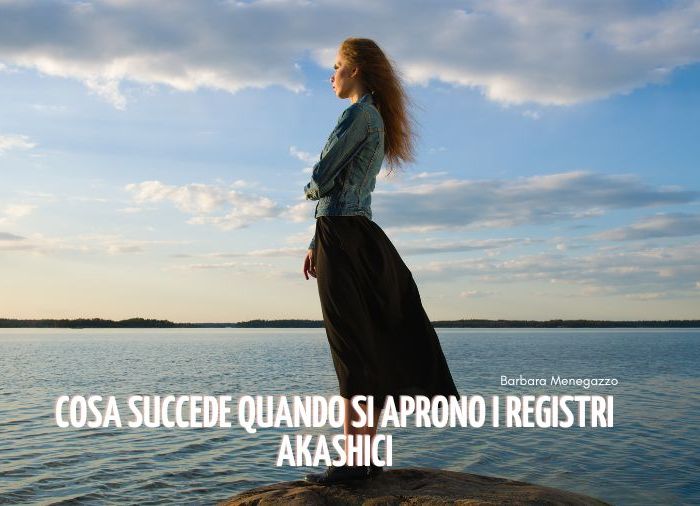 Cosa succede quando si aprono i registri akashici