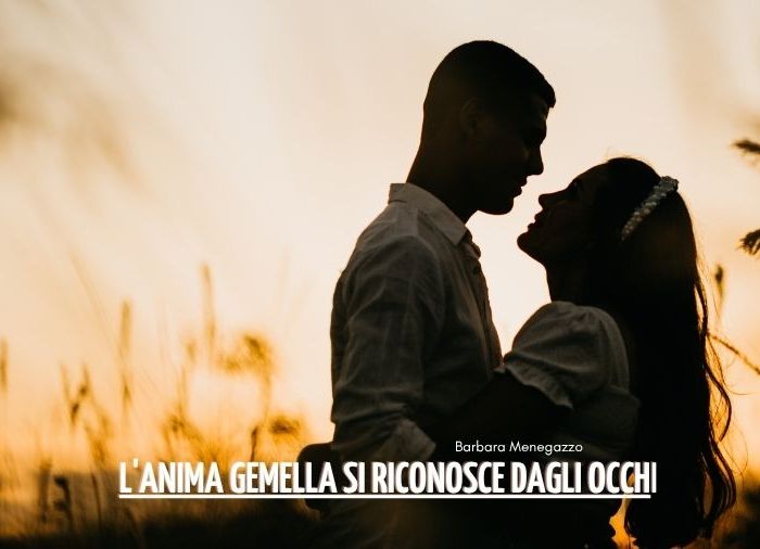 l'anima gemella si riconosce dagli occhi