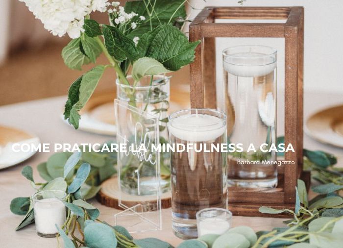 come praticare la mindfulness a casa (1)