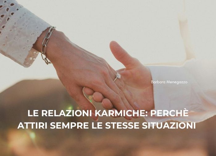 Le relazioni karmiche (1)
