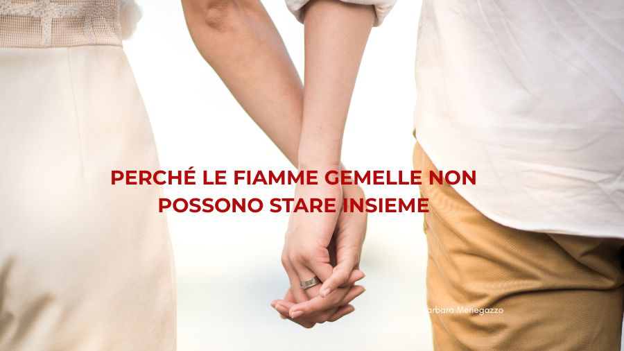 Perché le fiamme gemelle non possono stare insieme
