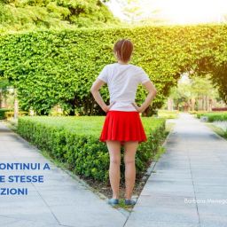 continui a vivere le stesse situazioni