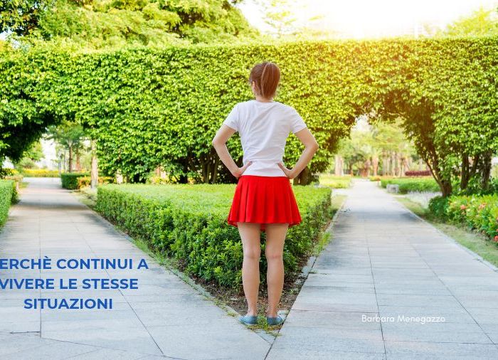 continui a vivere le stesse situazioni