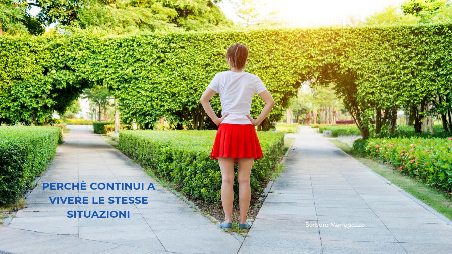 continui a vivere le stesse situazioni